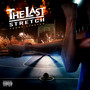 The Last Stretch Freestyle (Explicit)