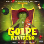 Golpe Navideño (Explicit)