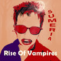 Rise of Vampires
