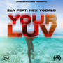 Your Luv (Explicit)