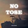 No tose (nik & joche) [Explicit]