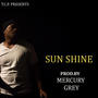 SUNSHINE (Prod. by Mercury Grey) [Explicit]