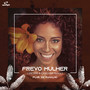 Frevo Mulher (Sacode a Cabeleira Remix)