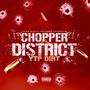 Chopper District (Explicit)