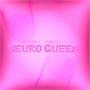 NEURO QUEEN (Explicit)