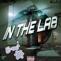 In The Lab (Explicit)