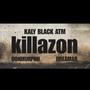 KILLAZON (feat. DONMURPHH & DREAMAR)