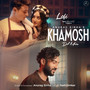 Khamosh Dil Mein (Lofi)