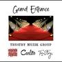 Grand Entrance (feat. Mark Beast & Johnny Juliano) [Explicit]