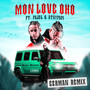 MON LOVE OHO (feat. Pajel & Ataypapi) (German Remix) [Explicit]