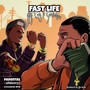 fast life (feat. Gottikidd1804) [Explicit]