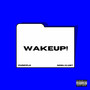 Wakeup! (Explicit)