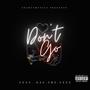 Don't Go (feat. D.Z.E, Tre Ingram & Veet) [Explicit]