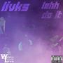 Lehh Do It (Explicit)