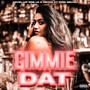 Gimme Dat (Explicit)