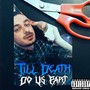 Till Death Do Us Part (Remastered 2024) [Explicit]