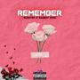 Remember (feat. Sadboy SynC) [Explicit]