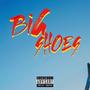 Big Shoes (Explicit)