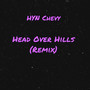 Head Over Hills (Remix) [Explicit]