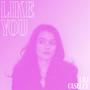 Like You