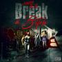 Break a ***** (Explicit)