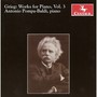 GRIEG, E.: Piano Music, Vol. 3 (Pompa-Baldi)