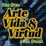 Arte, Vida y Virtud