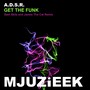 Get The Funk (Remixes)