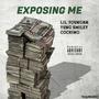 Exposing Me (feat. Cochino & Yung Smiley) [Explicit]