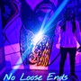 No Loose Ends (Explicit)