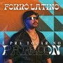 Forró Latino - É Pra Tocar No Paredon (Explicit)