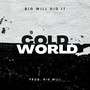 Cold World (Explicit)