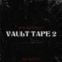 VAULT TAPE 2 (Explicit)