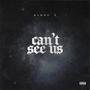 Can't See Us (Explicit)