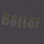 Better (feat. Crete) [Explicit]