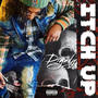 Itch up (feat. Juju da beast & East coast bose) [Remix] [Explicit]