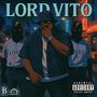 LORD VITO (Explicit)