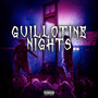 Guillotine Nights