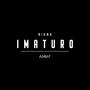 imaturo (Explicit)