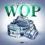 Wop (Explicit)