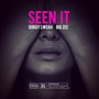 Seen It (Explicit)