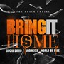 Bring It Home (Explicit)