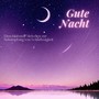Gute Nacht: Einschlafende Melodien zur Bekämpfung von Schlaflosigkeit