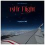 15hr Flight (Moon) [Explicit]