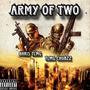 Army Of Two (feat. Tlmg Chubzz) [Explicit]