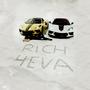 Rich 4Eva (Explicit)