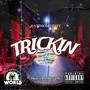 Trickin (Explicit)