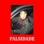 Falsidade (Explicit)