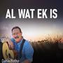 Al Wat Ek Is