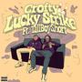 Lucky Strike (feat. Tallboyshort) [Explicit]